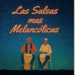 Las salsa mas melancolicas