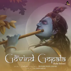 Mere Govind Gopala