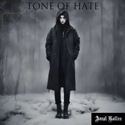 Tone Of Hate