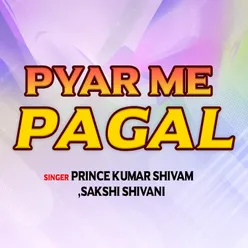 Pyaar main pagal