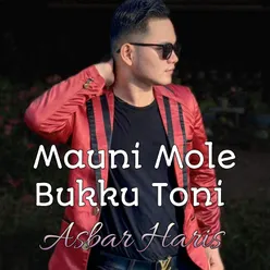 Mauni Mole Bukku Toni