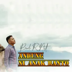 ANDUNG NI ANAK RANTO