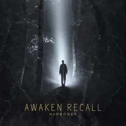 Awaken Recall