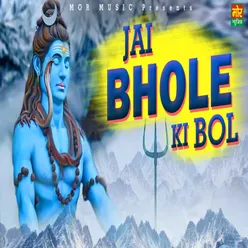 Jai Bhole Ki Bol
