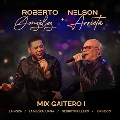 Mix Gaitero : La Moza / La Negra Juana / Negrito Fullero / Orinoco