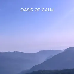 Oasis of Calm