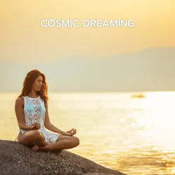 Cosmic Dreaming