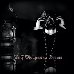 Wolf Whispering Dream