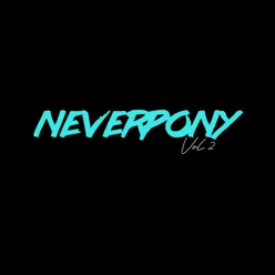 Neverpony, Vol.2