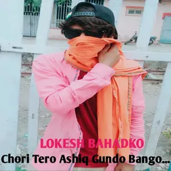 Chori Tero Ashiq Gundo Bango