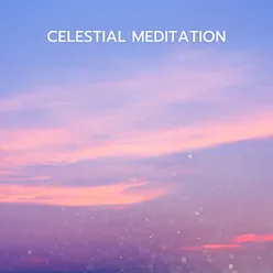 Celestial Meditation