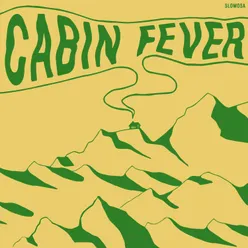 Cabin Fever