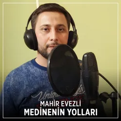 Medinenin Yolları