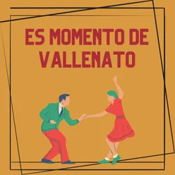 Es momento de vallenato