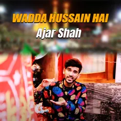 Wadda Hussain Hai