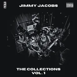 THE COLLECTIONS OF JIMMY JACOBS