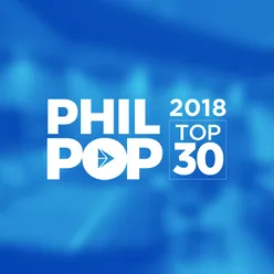 PhilPop 2018: Top 30