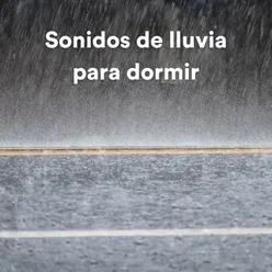 Sonidos De Lluvia Para Dormir