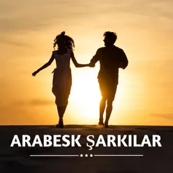 Arabesk Şarkılar