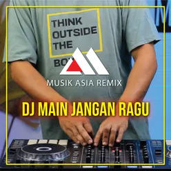 Dj Main Jangan Ragu