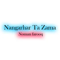 Nangarhar Ta Zama