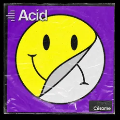 Let There Be Acid