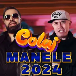 Manele 2024 Colaj