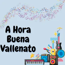 A hora buena vallenato