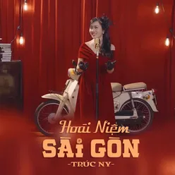 Hoài Niệm Sài Gòn