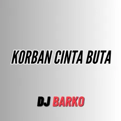 Korban Cinta Buta