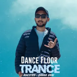 Dance Floor Trance