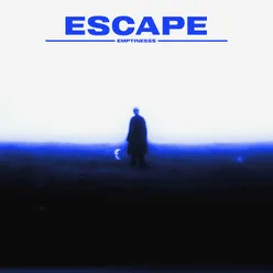 Escape