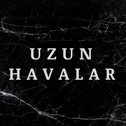 Uzun Havalar