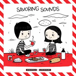 Savoring Sounds