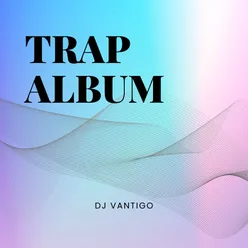 Trap Album