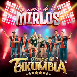 La Cumbia De Los Mirlos