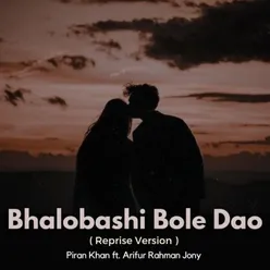 Bhalobashi Bole Dao