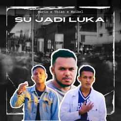 Su Jadi Luka