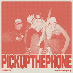 PICKUPTHEPHONE