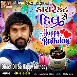 Direct Dil Se Happy Birthday