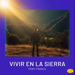 Vivir En La Sierra