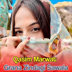 Grana Zindagi Sawala