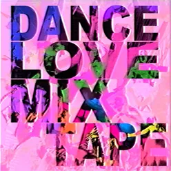 DANCE LOVE MIXTAPE