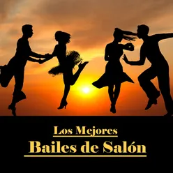 Los Mejores Bailes de Salón