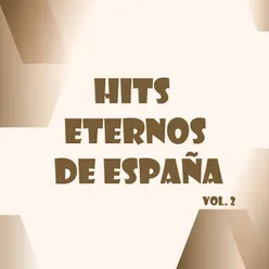 Hits Eternos de España, Vol. 2