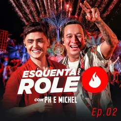 Esquenta Pro Rolê, EP 2