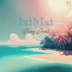 Touch By Touch