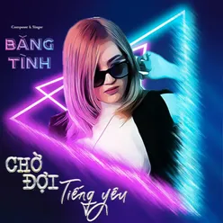 Chờ đợi tiếng yêu (EDM ver)