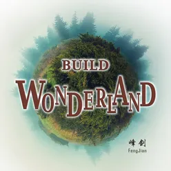 Build Wonderland