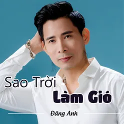 Sao Trời Làm Gió